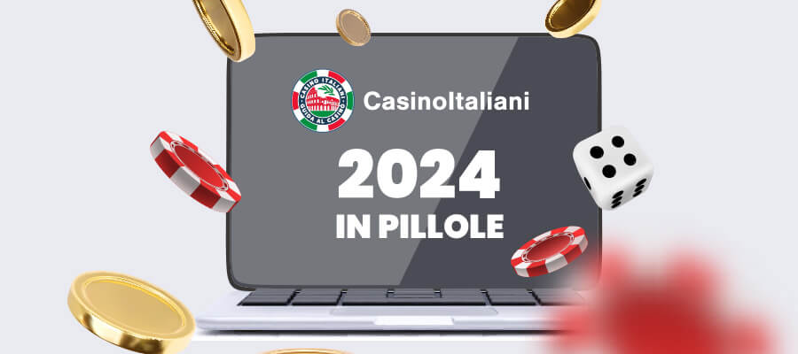 Il meglio del 2024: le notizie di CasinòItaliani che hanno lasciato il segno