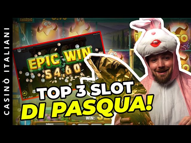 Le 3 migliori SLOT ONLINE di PASQUA