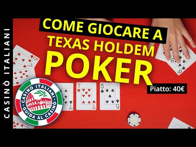 Come Giocare a Texas Hold 'Em POKER